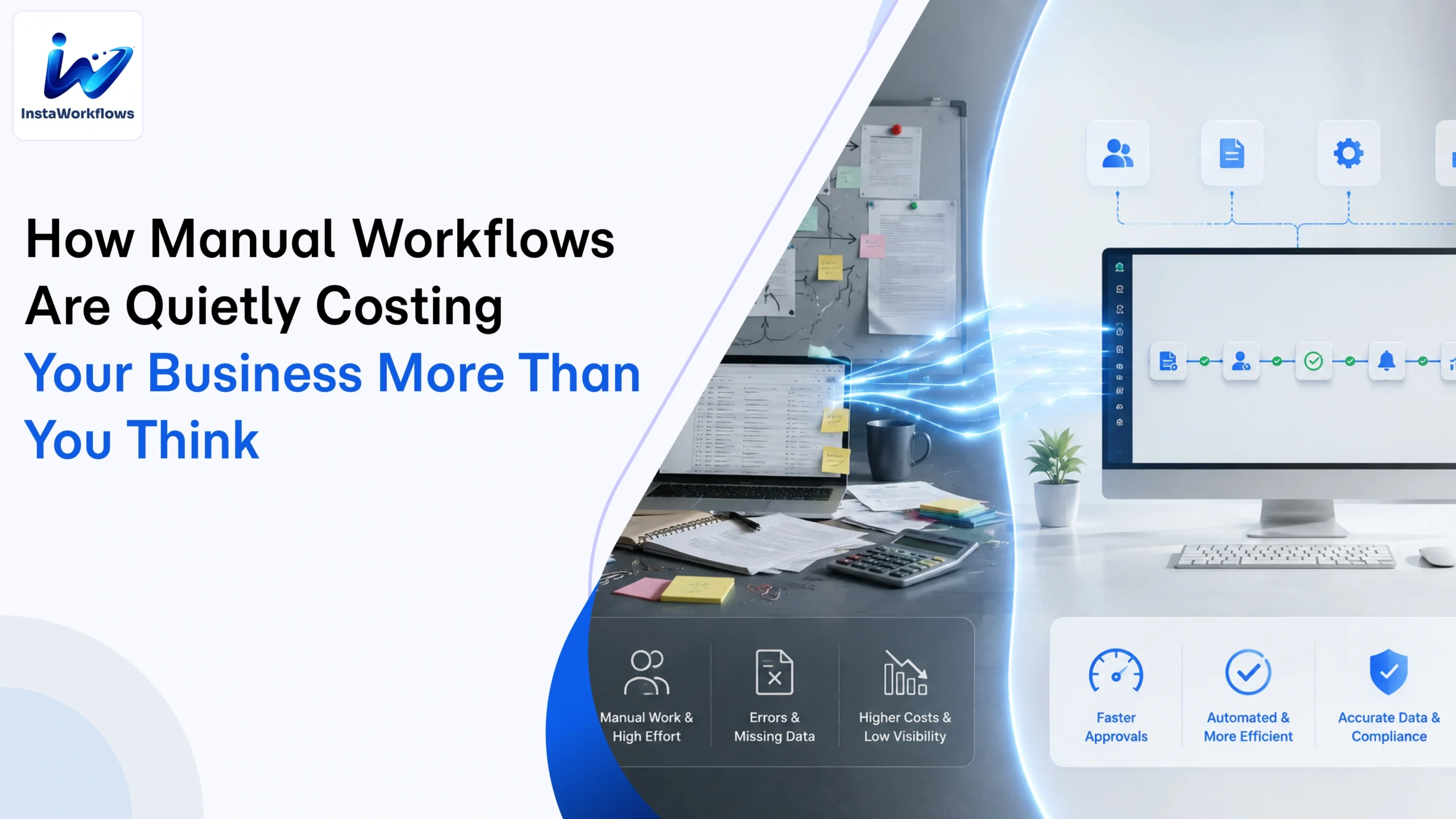 How Manual Workflows Are Quietly Costing Your Business More Than You Think